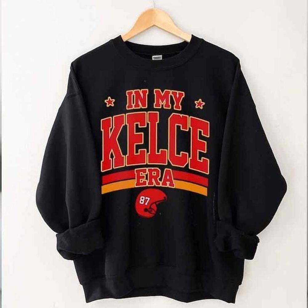 In My Kc Chief Era Sweatshirt 87 Sweatshirt Kelce Era Sweatshirt 1